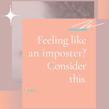 Feeling like an imposter? Consider this.